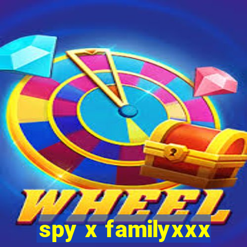 spy x familyxxx